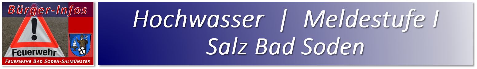 Buerger Info Hochwasser Meldestufe I Salz Bad Soden 2022 001